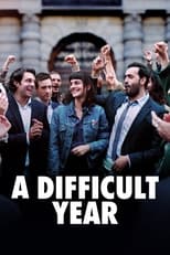 A Difficult Year (Une année difficile)