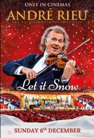 Andre Rieu's 2026 Christmas Concert: Let it Snow