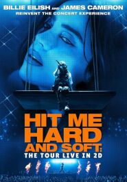 Billie Eilish - Hit Me Hard and Soft: The Tour (Live in 2D)