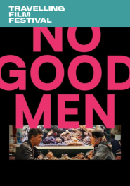 No Good Men (+ A Grief Encounter)